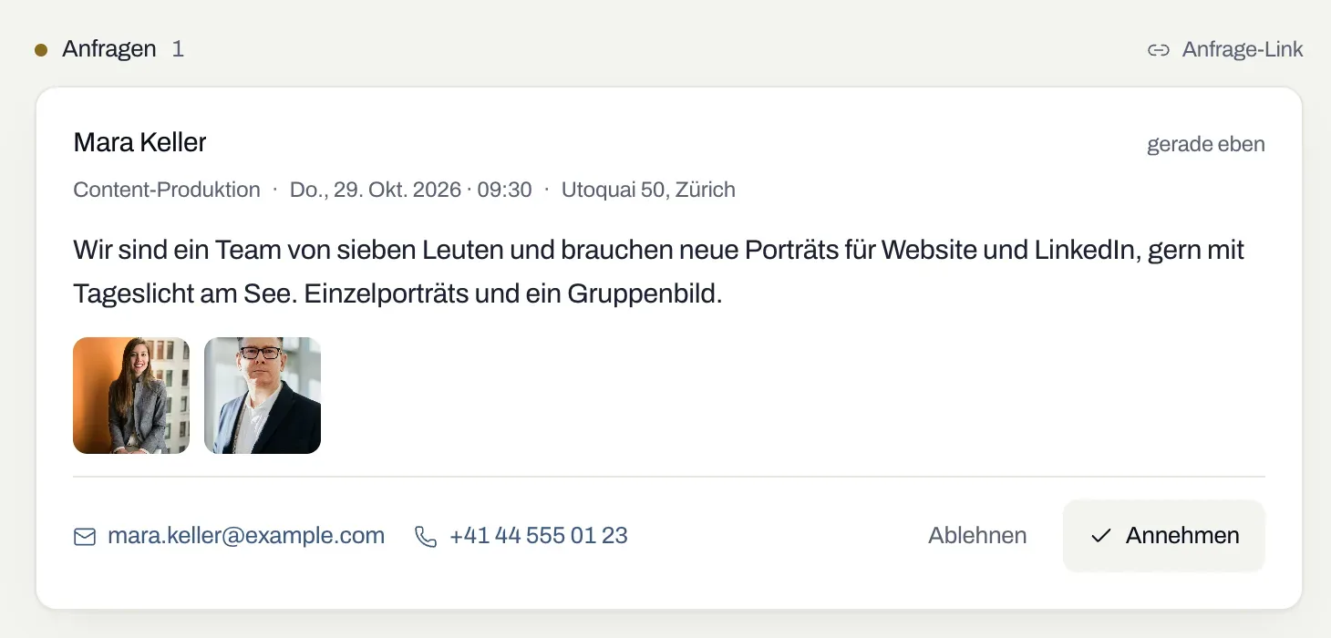 Anfrage von Mara Keller: Content-Produktion am 29. Oktober 2026 um 09:30, Utoquai 50 in Zürich, Nachricht, zwei Referenzbilder, Ablehnen und Annehmen